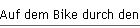 Auf dem Bike durch den Berner-Jura