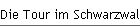 Die Tour im Schwarzwald