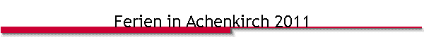 Ferien in Achenkirch 2011