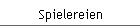 Spielereien