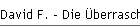 David F. - Die �berraschung zum Geburtstag