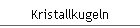 Kristallkugeln