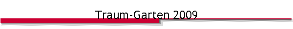 Traum-Garten 2009