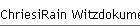 ChriesiRain Witzdokumente